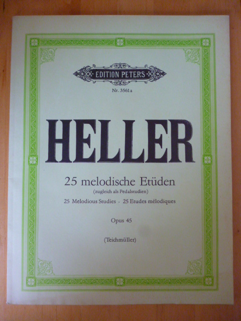 Teichmüller, Robert (Hrsg.).  Stephen Heller. 25 Melodische Etüden für Klavier (zugleich als Pedalstudien). 25 Melodious Studies - 25 Etudes mélodiques. Opus 45. Edition Peters. Nr. 3561a. 