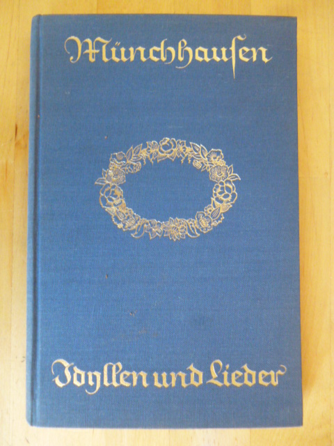 Münchhausen, Börries Freiherr von.  Idyllen und Lieder. 