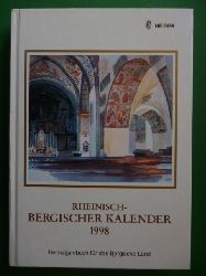Schmidt-Goertz, Ursula (Red.) und Rheinisch-Bergischer Kreis (Hrsg.).  Rheinisch-Bergischer Kalender 1998. Heimatjahrbuch fr das Bergische Land. 