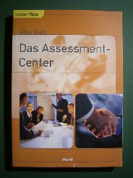 Pohl, Elke.  Das Assessment-Center. 