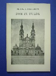 Freckmann, K.  Der Dom zu Fulda. Deutsche Kunstfhrer Band 20. 