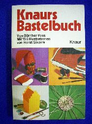 Voss, Gnther.  Knaurs Bastelbuch. 