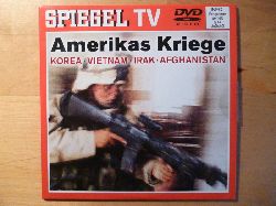 Spiegel TV,Nanje Teuscher und Amrei Topcu.  Amerikas Kriege. Korea. Vietnam. Irak. Afghanistan.Spiegel DVD Nr. 22. 