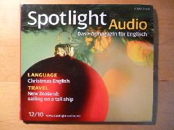 Stock, Wolfgang (Hrsg.).  Spotlight Audio. Das Hörmagazin für Englisch. 12 / 2010. Language: Christmas English. Travel: New Zealand: sailing on a tall ship. 