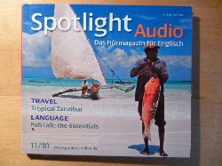 Stock, Wolfgang (Hrsg.).  Spotlight Audio. Das Hrmagazin fr Englisch. 11 / 2010. Language: Pub talk: the essentials. Travel: Tropical Zanzibar. 