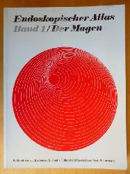 Moulinier, B., J. Bruhiere D. Ruet u. a.  Endoskopischer Atlas. Band 1. Der Magen. 