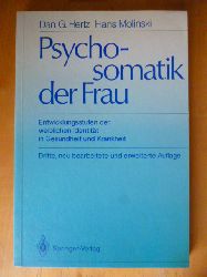 Hertz, Dan G. und Hans Molinski.  Psychosomatik der Frau. Entwicklungsstufen der weiblichen Identitt in Gesundheit und Krankheit. 