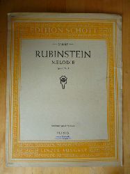 Rubinstein, Anton (Musik) und F. M. Voss (Bearb.).  Rubinstein. Melodie Opus 3 Nr. 1. Piano. Edition Schott No. 01665. Einzelausgabe. 