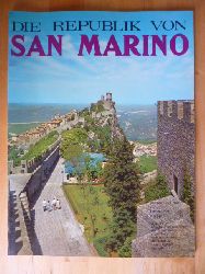Rossi, Giuseppe.  Die Republik von San Marino. 