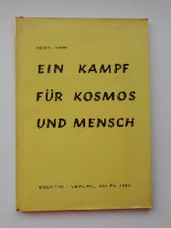 Meier - Parm.  Ein Kampf fr Kosmos und Mensch. Sonderdruck der Zeitschrift "Kosmobiologie" aus den Jahrgngen 1967 und 1968. 