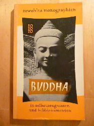 Percheron, Maurice.  Buddha in Selbstzeugnissen und Bilddokumenten. rowohlts monographien. Herausgegeben von Kurt Rusenberg. 