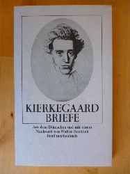Kierkegaard, Sren.  Briefe. Aus dem Dnischen und mit einem Nachwort von Walter Boehlich. 