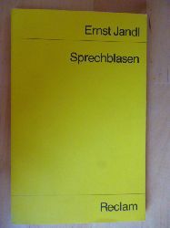 Jandl, Ernst.  Sprechblasen. Mit einem Nachwort des Autors "Autobiographische Anstze". Universal-Bibliothek, Nr. 9940. 