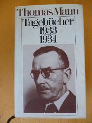 Mann, Thomas.  Tagebcher 1933 - 1934. Herausgegeben von Peter de Mendelssohn. 