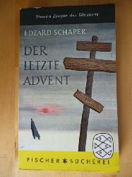 Schaper, Edzard.  Der letzte Advent. Fischer Bcherei, 41. 