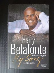 Belafonte, Harry und Michael (Mitwirkender) Shnayerson.  My Song. Die Autobiographie. 