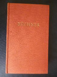 Bchner, Georg.  Bchners Werke in einem Band. Ausgewhlt und eingeleitet von Henri Poschmann. 