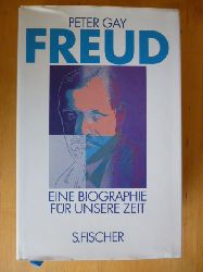 Gay, Peter.  Freud. Eine Biographie fr unsere Zeit. 