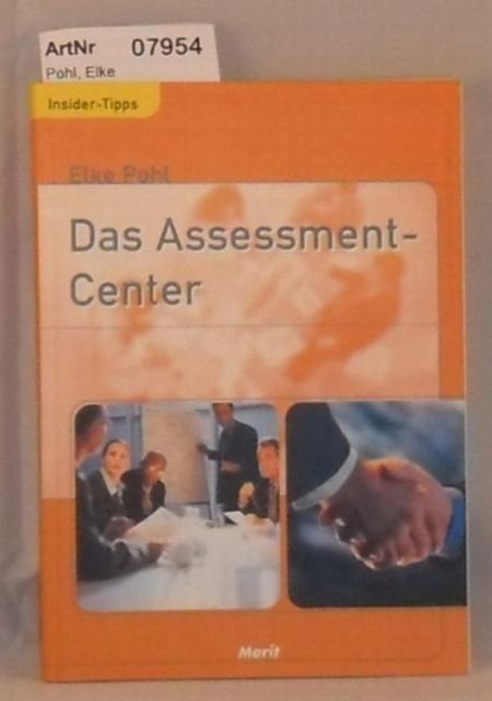 Pohl, Elke  Das Assessment-Center 