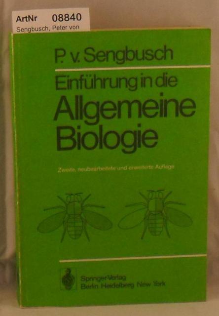 Sengbusch, Peter von  Einführung in die Allgemeine Biologie 