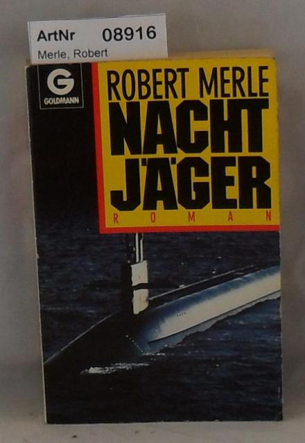 Merle, Robert  Nachtjäger 