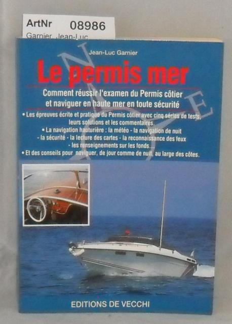 Garnier, Jean-Luc  Le Permis mer 