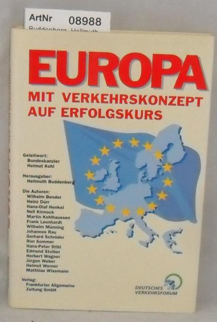Buddenberg, Hellmuth (Hrsg.)  Europa - Mit Verkehrskonzept auf Erfolgskurs 