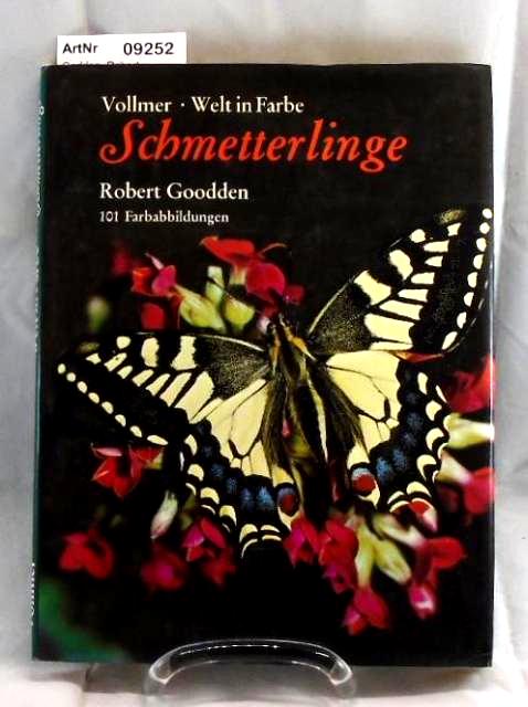 Godden, Robert  Schmetterlinge - Welt in Farbe 