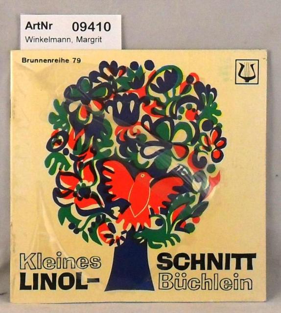 Winkelmann, Margrit  Kleines Linol-Schnitt-Büchlein 