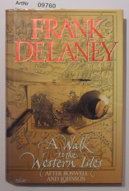 Delaney, Frank  A Walk to the Western Isles - After Boswell and Johnson 