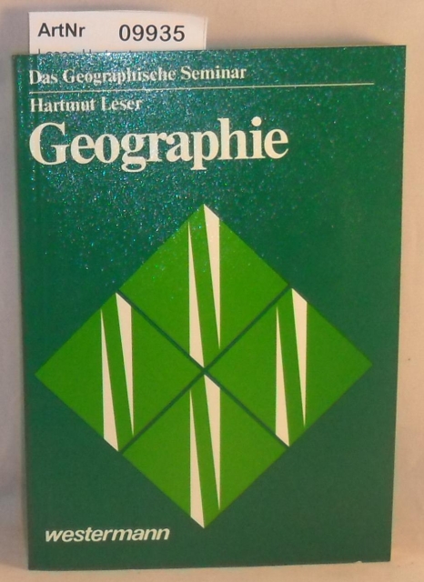 Leser, Hartmut   Geografie - Das Geografische Seminar 