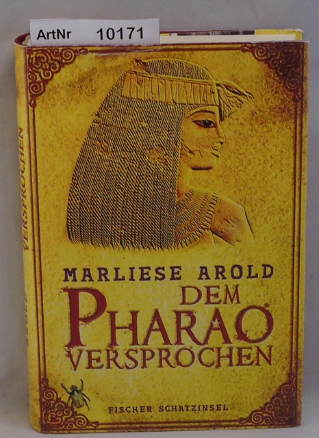 Arold, Marliese  Dem Pharao versprochen 