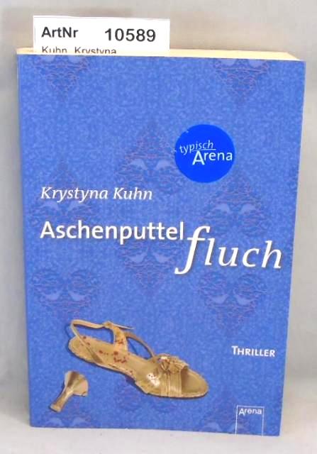 Kuhn, Krystyna  Aschenputtelfluch 