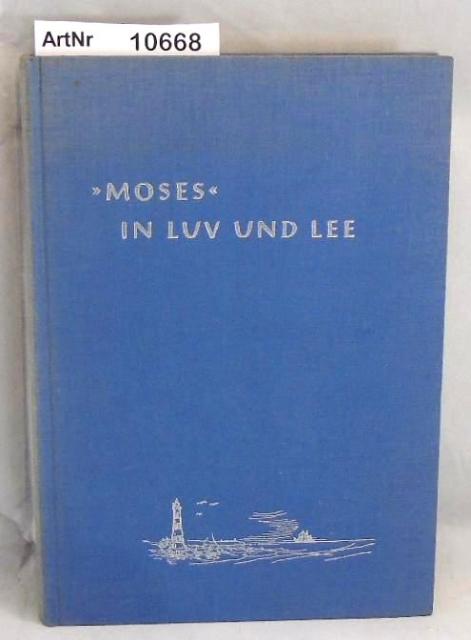 Herrlau, Harry H.  Moses in Luv und Lee. 