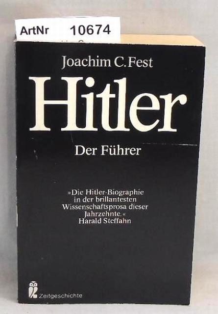 Fest, Joachim C.  Hitler. Der Führer. 2. Band 