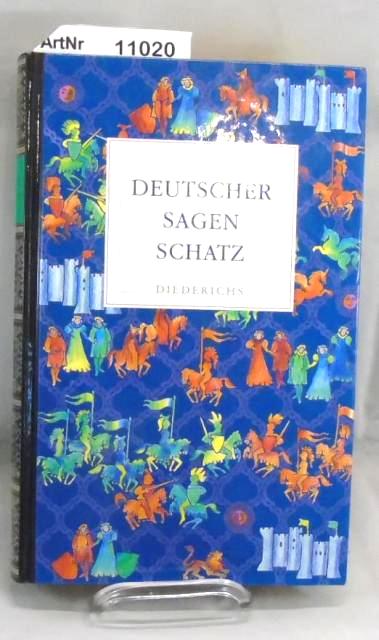 Uther, Hans-Jörg (Hrsg.)  Deutscher Sagen Schatz 