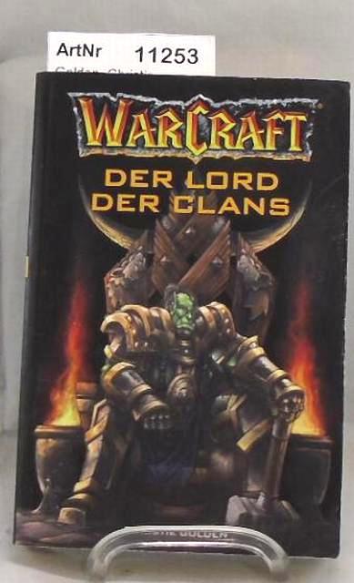 Golden, Christie  Warcraft 02. Der Lord der Clans. 