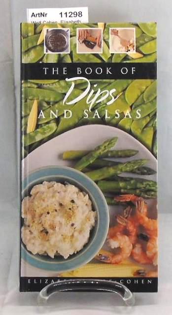 Wolf-Cohen, Elisabeth  The Book of Dips and Salads 