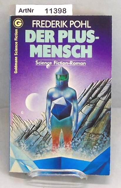 Pohl, Frederik  Der Plus-Mensch 