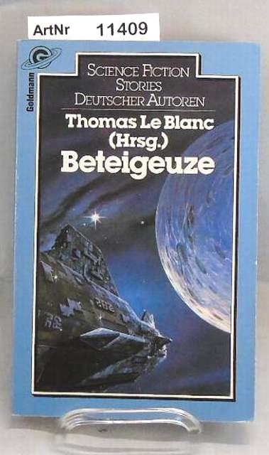 Le Blanc, Thomas (Hrsg.)  Beteigeuze 