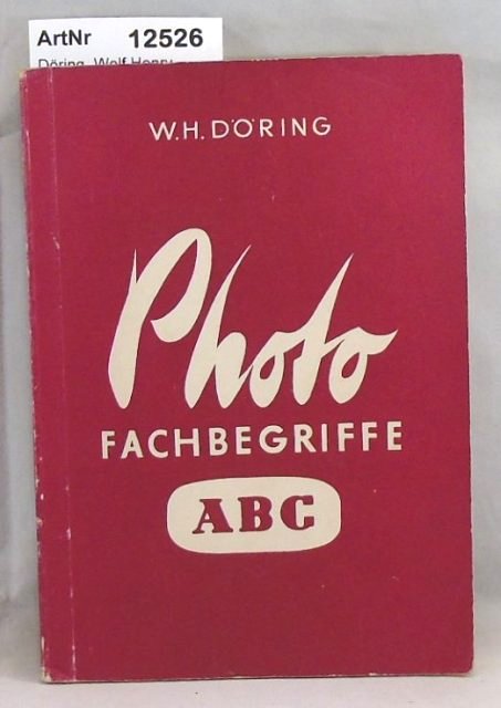 Döring, Wolf Henry  Photo-Fachbegriffe ABC 