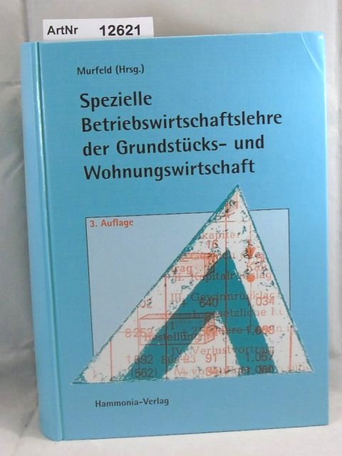 Murfeld, Egon (Hrsg.)  Spezielle Betriebswirtschaftslehre der Grundstücks- und Wohnungswirtschaft 