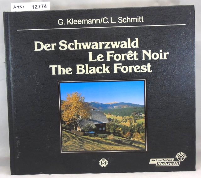 Kleemann, Georg  Der Schwarzwald / Le Foret Noir / The Black Forest 