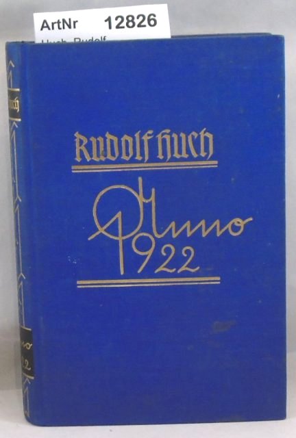 Huch, Rudolf  Anno 1922 