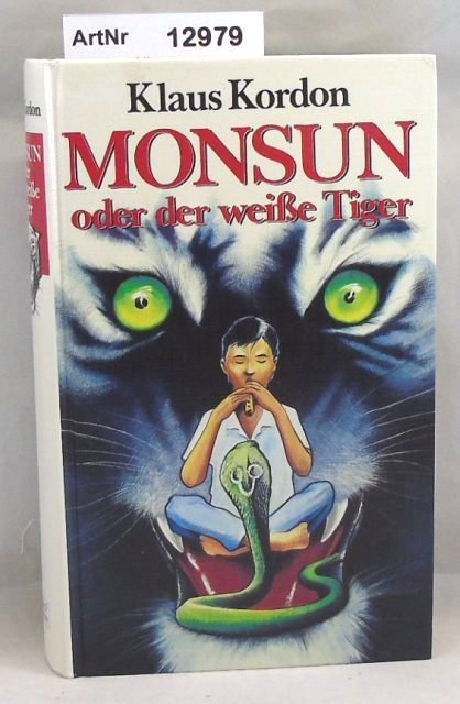 Kordon, Klaus  Monsun oder der weße Tiger 