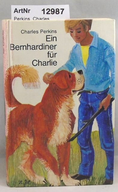 Perkins, Charles  Ein Bernhardiner für Charlie 