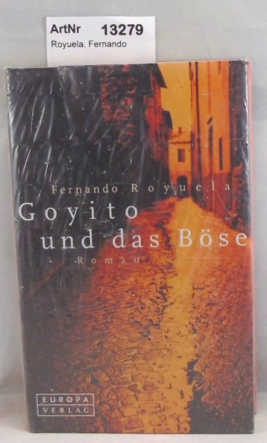 Royuela, Fernando  Goyito und das Böse 