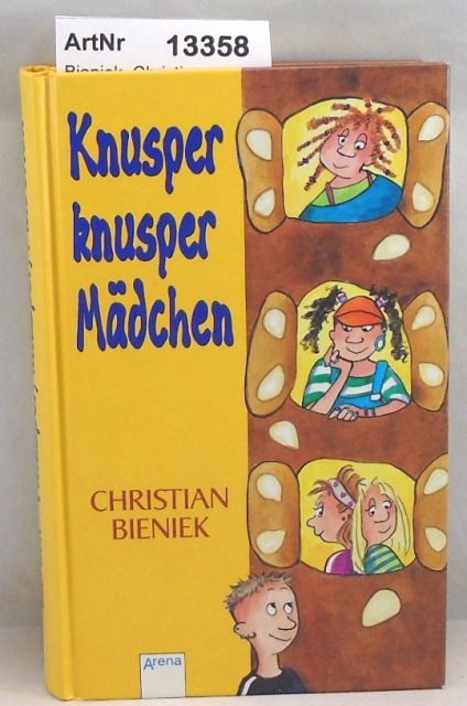 Bieniek, Christian  Knusper, knusper, Mädchen 