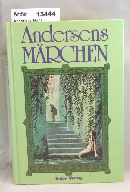 Andersen, Hans Christian  Andersens Märchen 