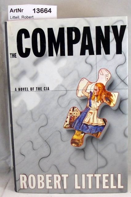 Littell, Robert  The Company. A Novel of the CIA. 